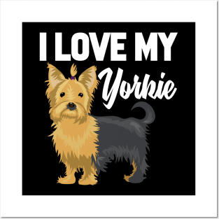 I Love My Yorkie Posters and Art